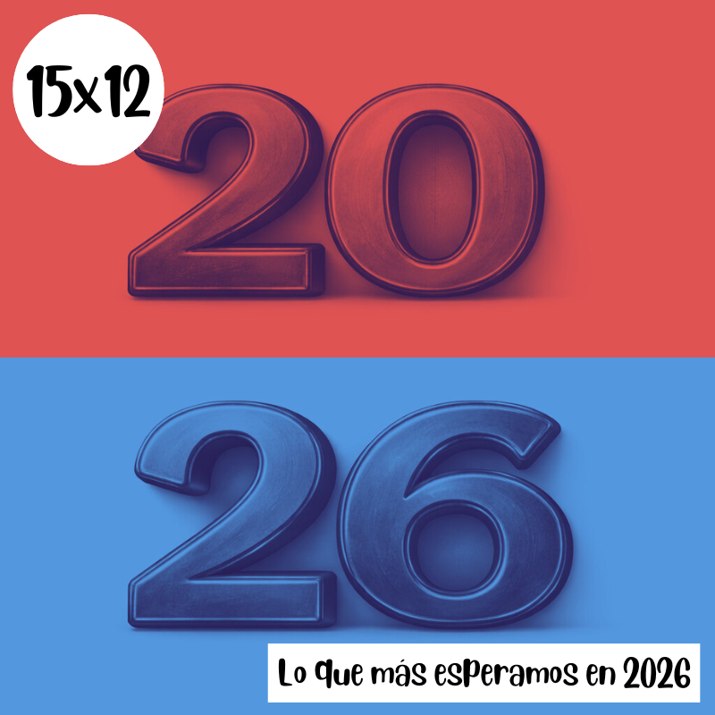 s15e12: Lo que más esperamos en 2026